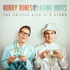 She's a 10, I'm a 2(with Charles Kelley) - Bobby Bones&The Raging Idiots&Charles Kelley