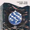 Short Bass (Original Mix) - Flapj4ck&Tolk