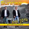 Wenn Freiheit dir so wichtig ist (Radio-Edit) - Sunrise