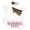 Bendera Yetu (feat. Jovial, Masauti, Timmy Tdat & Nicky OG) - PPMC Kenya&Jovial&Masauti&Timmy Tdat&Nicky OG