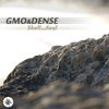 Shell and Seal - GMO&Dense