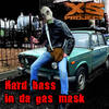Hard Bass in da Gas Mask - XS Project