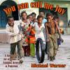 You Can Call Me Joy - Michael Warner