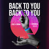 Back to You - Zeus X Crona&Veronica Bravo&Rishabh Bhola&Nimish Sethi