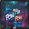 POW POW(feat. DJ BAZE) (Explicit) - Cicii&DJ Baze