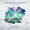 Lighter Than Air (Maxi Degrassi Remix) - Pablo Asturizaga&Dkeymusik&Maxi Degrassi