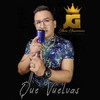 Que vuelvas - John Guerrero