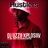 Hustlers (Explicit) - DJ Uzzii Xplosiiv&Que&Abuti Ice Cream&Sayfar