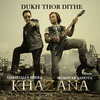 Dukh Thor Dithe - Mukhtar Sahota&Harbhajan Shera
