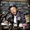 Say Dat Sh*t (Explicit) - smigg dirtee&Mistah F.A.B.&Mean Doe Green&Young Sau