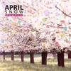 April Snow - Rubato