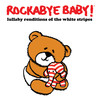 My Doorbell - Rockabye Baby&John Anthony White