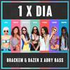 1 X Día (Explicit) - Dazen&Brackem&Adry Bass