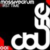 First Time (Original Mix) - Massivedrum