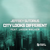 City Looks Different - Jeffrey Sutorius&Jason Walker