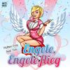 Engele, Engele flieg - Hütten Fritz&Tim