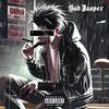 i think im the problem lol (Explicit) - Sad Jasper