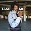 Take Me (Explicit) - Swiftyy