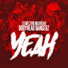 Yeah (Explicit) - Body Head Bangerz&Roy Jones Jr.&SM Bullett