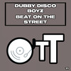 Beat On The Street (Daisuke Miyamoto Remix) - Dubby Disco Boyz&Daisuke Miyamoto