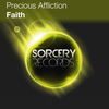 Faith (Original Mix) - Precious Affliction