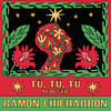 Tú, tú, tú (Acoustic Version) - Ramon Chicharron