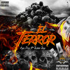 El Terror (Explicit) - Aye Dee&John Jay