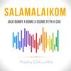 Salamalaikom (feat. jack bunny, osome feyn & Crg) - Bomo&Jack Bunny&Osome Feyn&CRG