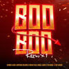 Boo Boo 1 (Remix|Explicit) - Verbo Flow&Rochy RD&ANGEL DIOR&Imperio Record&Tivi Gunz&Yay Asiido