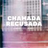 Chamada Recusada(feat. Dj K2 Dj Fuminho L.Markes Madan) (Explicit) - Dioguinho Hitmaker&Dj K2 Dj Fuminho L.Markes Madan