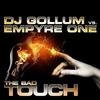 The Bad Touch (Phillerz Club Remix|Explicit) - DJ Gollum&Phillerz&Empyre One