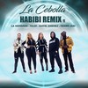 Habibi (Remix) - La Hungara&Haze&La Cebolla&Negro Jari&Mayel Jimenez