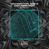 Blinded (Extended Mix) - Wav3motion&B2A&Anklebreaker