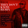 They Don't Know (Remix|Explicit) - Rico Love&Ludacris&Trey Songz&Tiara Thomas&T.I.&Emjay