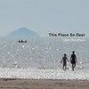 This Place So Dear - Giles Woolfson