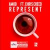 Represent - Amob&Chris Creed