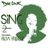 Sing (Filta Freqz Remix) - Doc Link