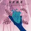 Your Heart’s Like a Jungle (Bad Sounds Remix) - APRE