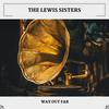 That's All - The Lewis Sisters