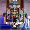 Quién Como Tú - Reactiva Tu Fe&Los Ascoy&Lued Music&Gian Flores&Fred del Águila&Eduardo Alva&Daysi Palomino&Shaddai Rock&Juan José Díaz&Franz Ajen&Daniel Avalos&Itala&Juanjo