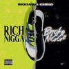 Rich Nigga Broke Nigga (Explicit) - BigDawg Chino