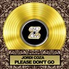 Please Don't Go - Jordi Coza