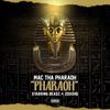 Pharaoh(feat. Beadz & 2dashd) (Explicit) - Mac Tha Pharaoh&Beadz&2dashd