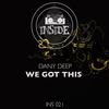 We Got This (Dub Mix) - Dany Deep