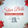 Silver Bells - Belinda Carlisle&Jay Livingston&Ray Evans