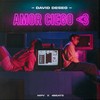 Amor Ciego <3 - David Deseo&MPV&4BEATs