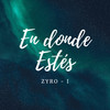 En Donde Estés - Zyro