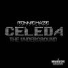 The Underground - Ronnie Maze&Celeda