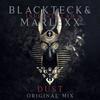 DUST - BlackTeck&Marlexx&Ahmed Mostafa