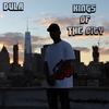 Kings of the City (Explicit) - Dula